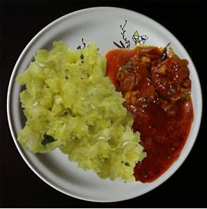 Tapioca and fish curry are a favorite choice of the Kannur people